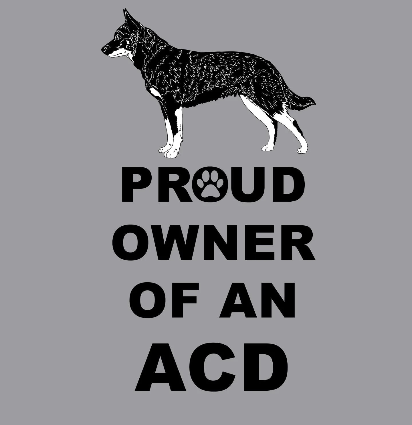 Australian Cattle Dog Proud Owner - Adult Unisex Crewneck Sweatshirt - Image 2