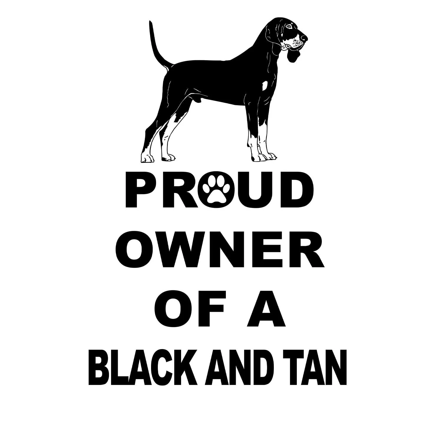 Black and Tan Coonhound Proud Owner - Adult Unisex Hoodie Sweatshirt - Image 2