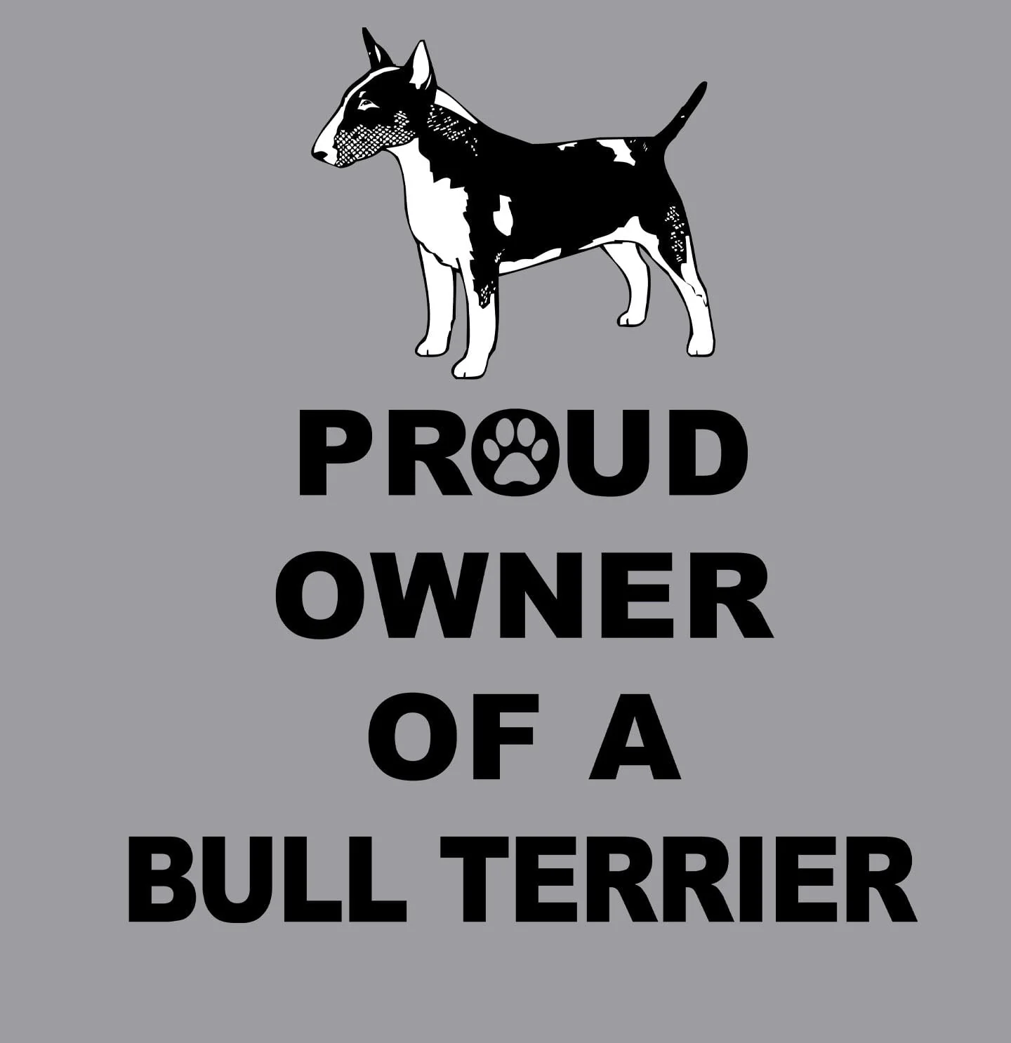 Bull Terrier Proud Owner - Adult Unisex Hoodie Sweatshirt - Image 2