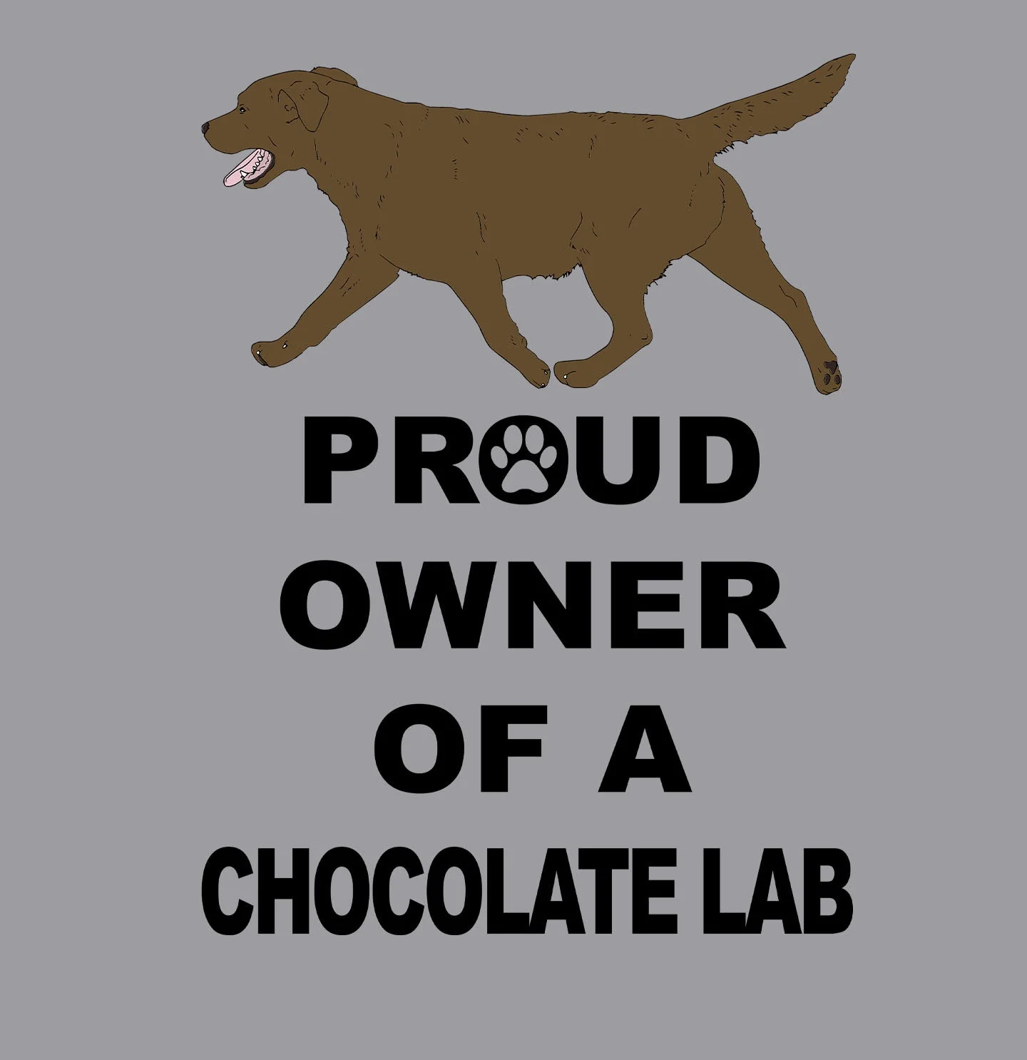Chocolate Labrador Retriever Proud Owner - Adult Unisex Crewneck Sweatshirt - Image 2