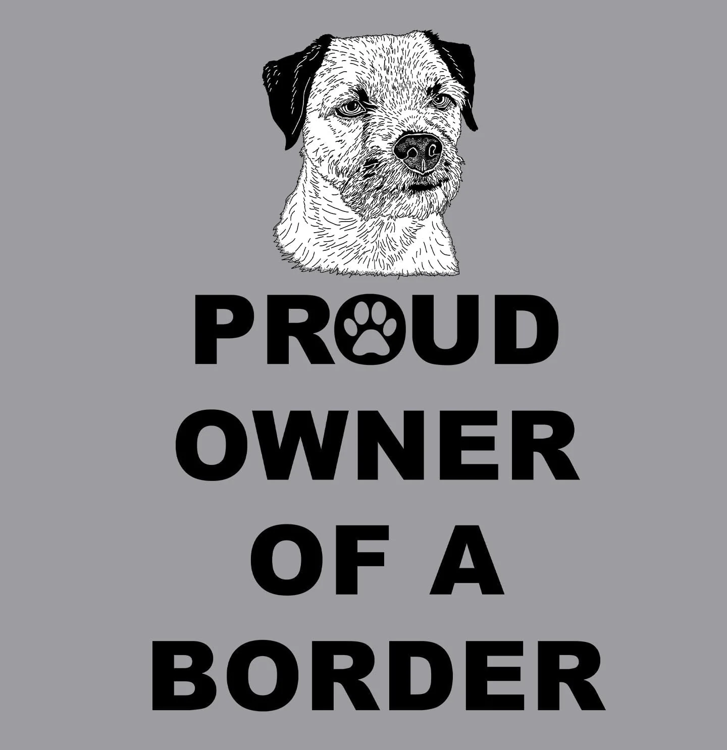 Border Terrier Proud Owner - Adult Unisex T-Shirt - Image 2