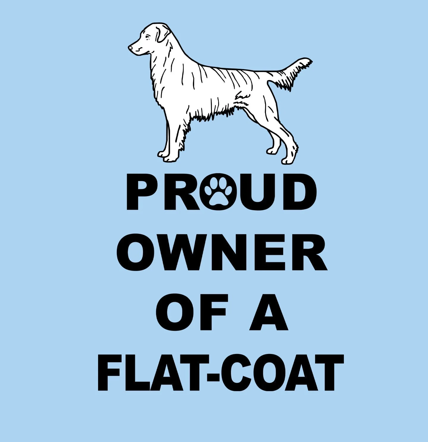 Flat-Coated Retriever Proud Owner - Adult Unisex T-Shirt - Image 2