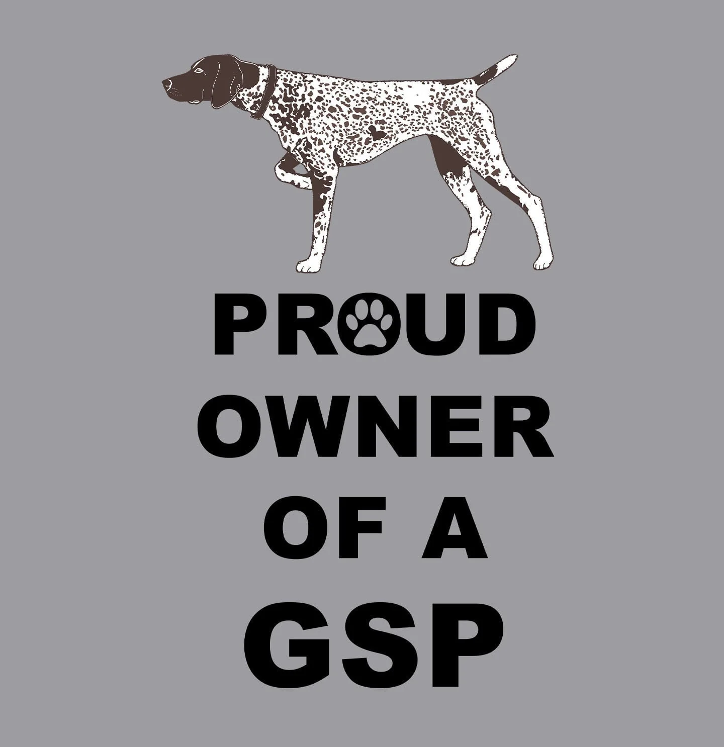 German Shorthaired Pointer Proud Owner - Adult Unisex Crewneck Sweatshirt - Image 2