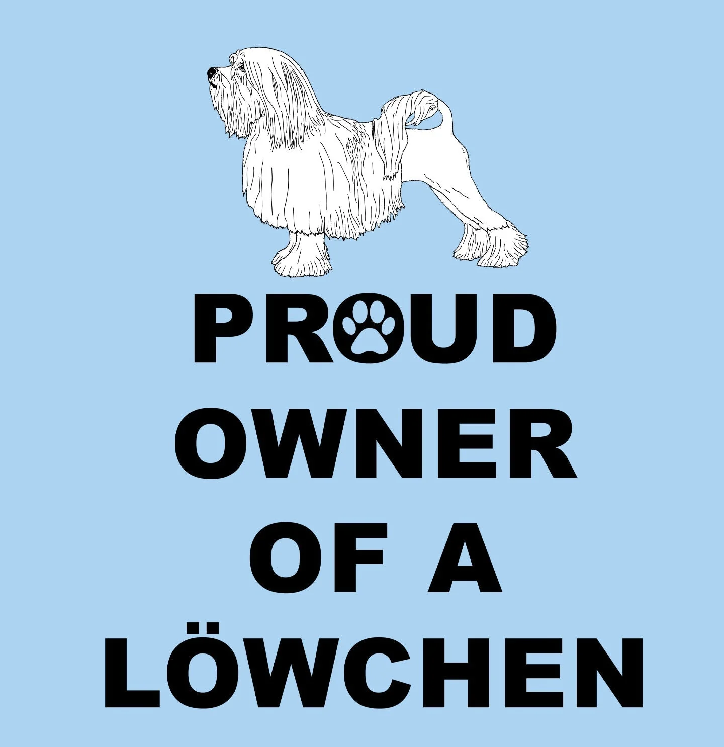 Löwchen Proud Owner - Adult Unisex T-Shirt - Image 2