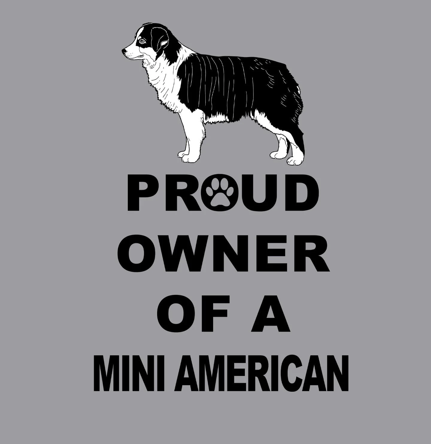 Miniature American Shepherd Proud Owner - Adult Unisex Hoodie Sweatshirt - Image 2