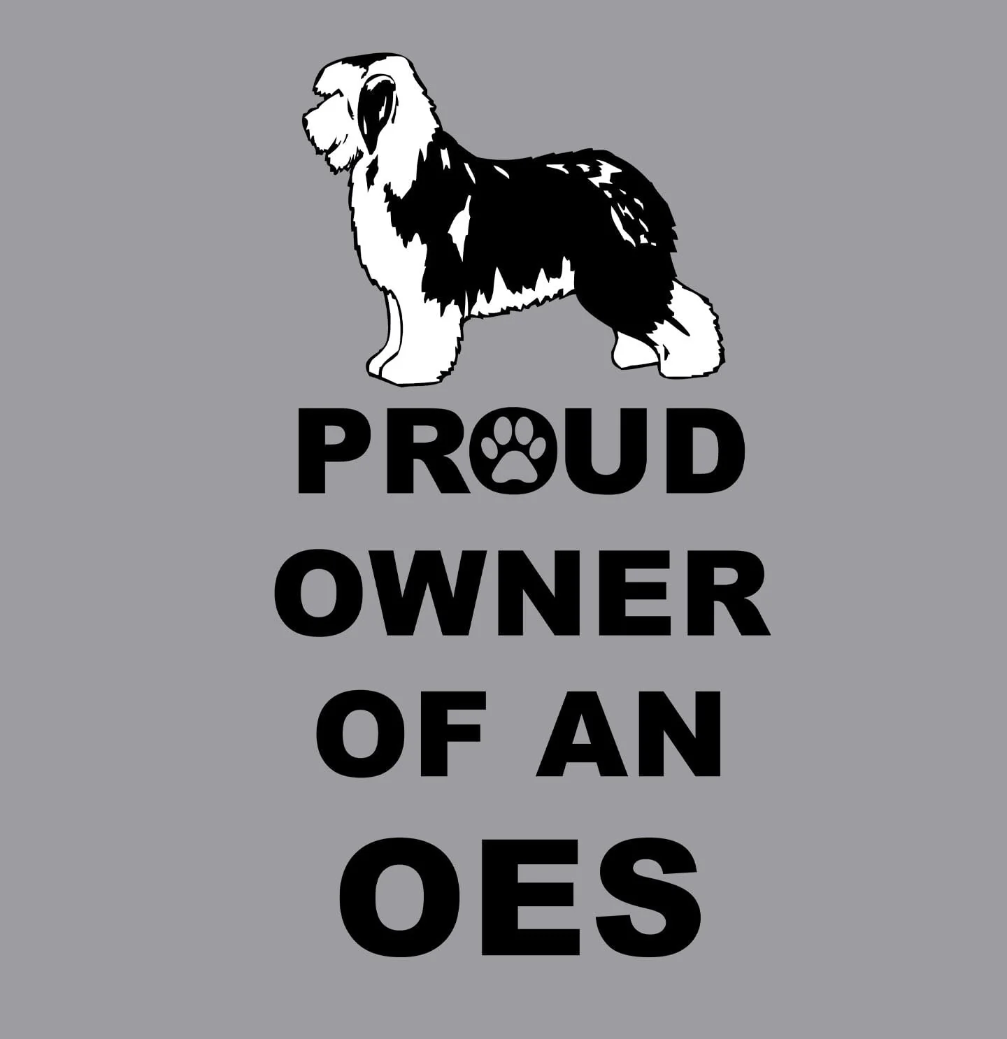 Old English Sheepdog Proud Owner - Adult Unisex Crewneck Sweatshirt - Image 2