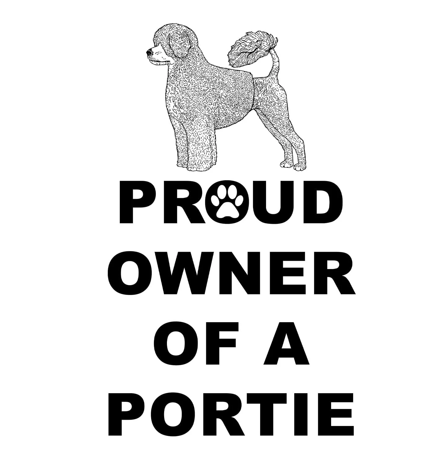 Portuguese Water Dog Proud Owner - Adult Unisex Hoodie Sweatshirt - Image 2