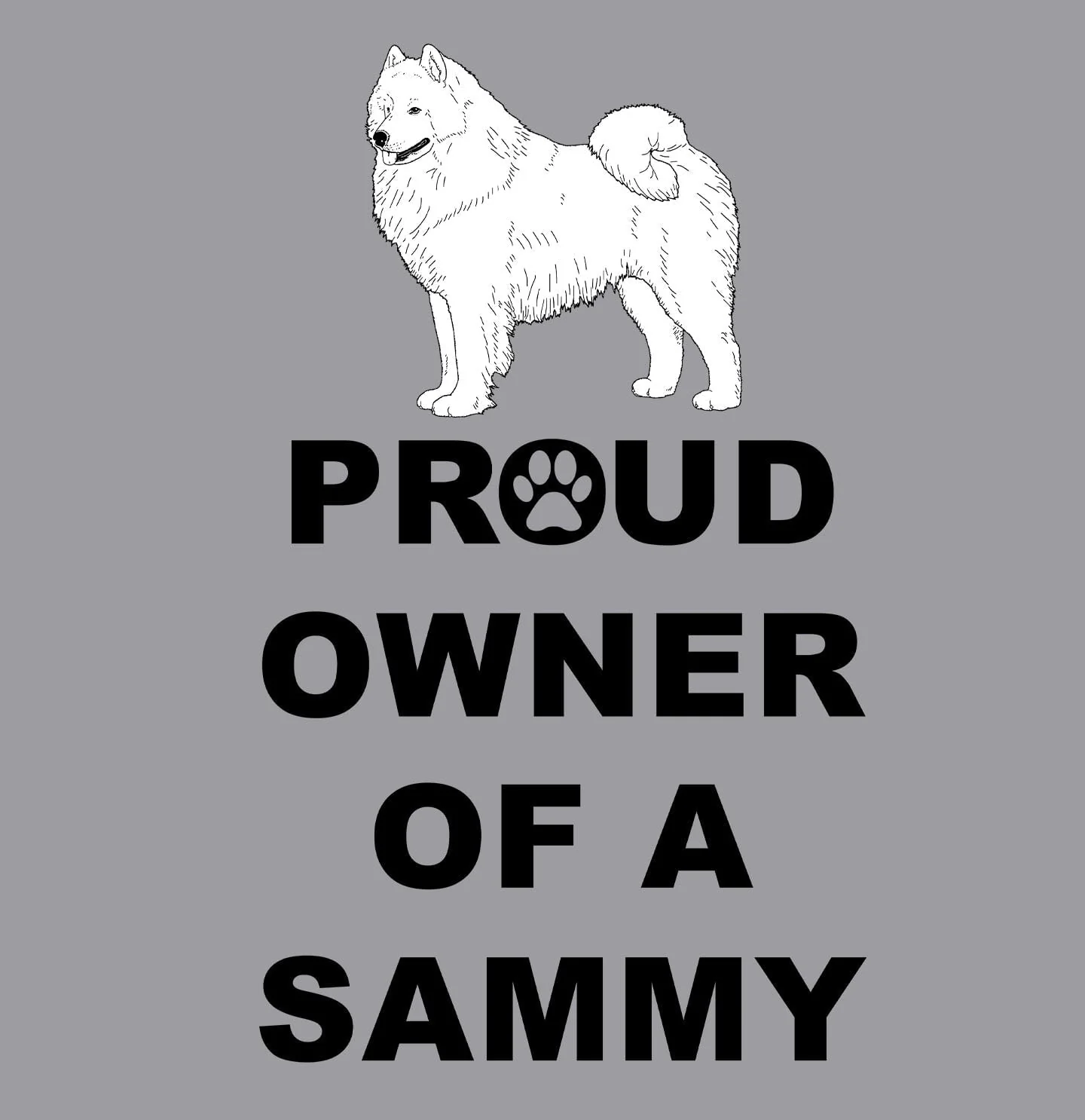 Samoyed Proud Owner - Adult Unisex Crewneck Sweatshirt - Image 2