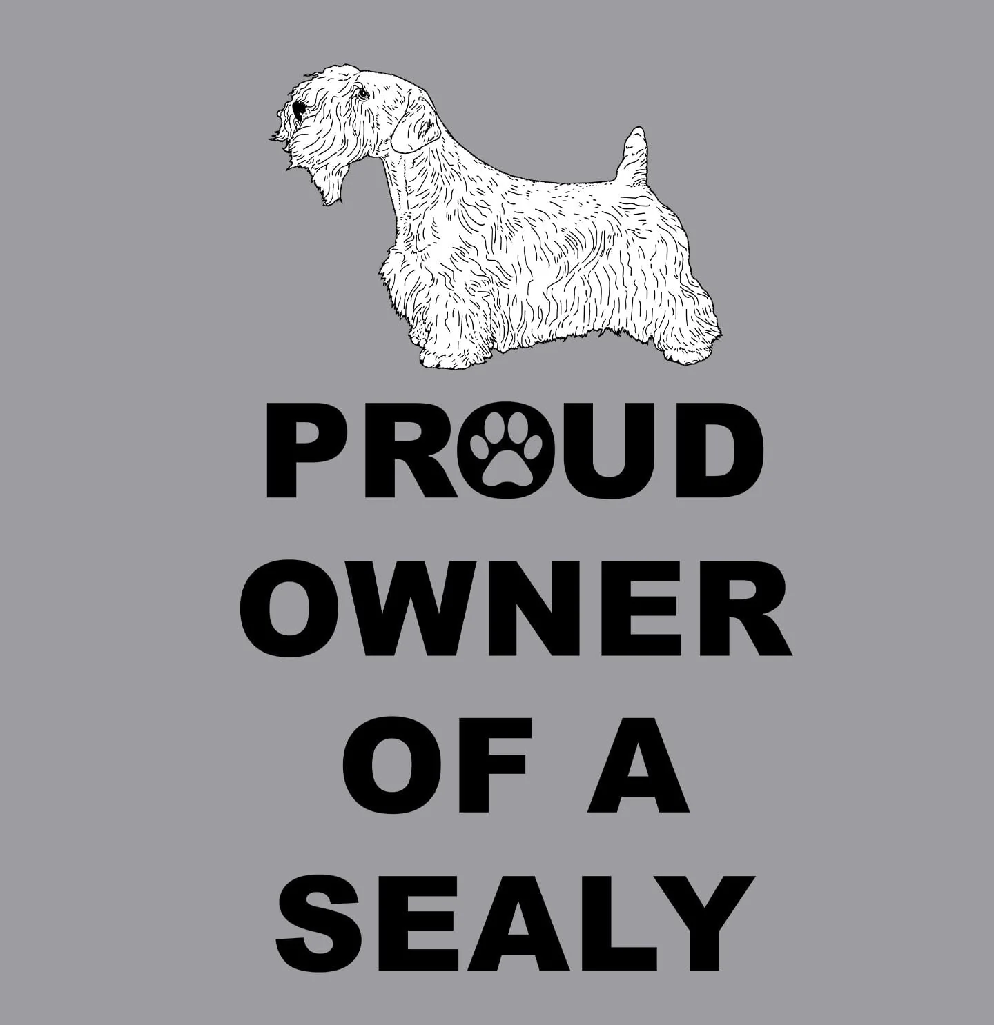 Sealyham Terrier Proud Owner - Adult Unisex Crewneck Sweatshirt - Image 2