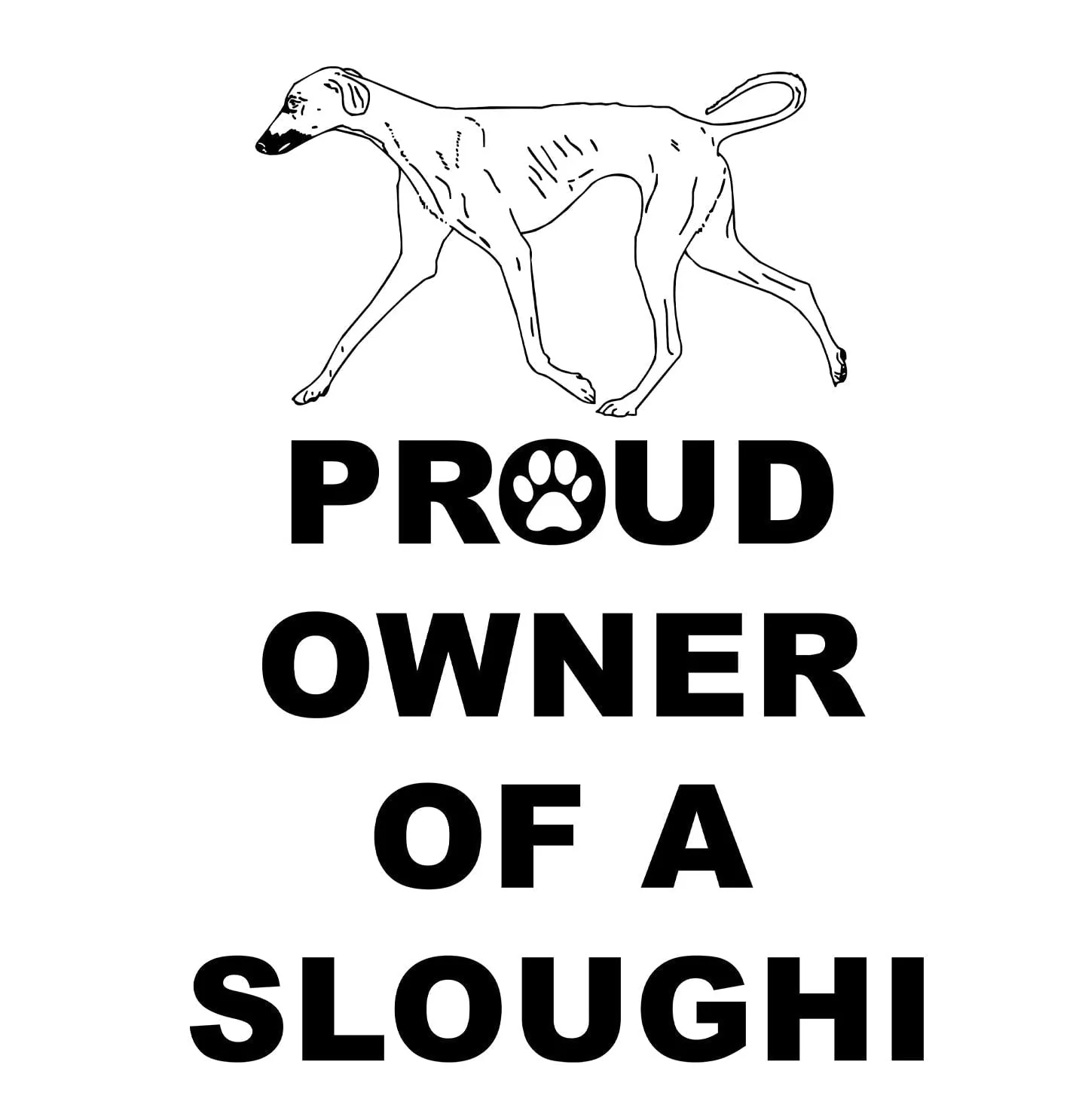 Sloughi Proud Owner - Adult Unisex T-Shirt - Image 2