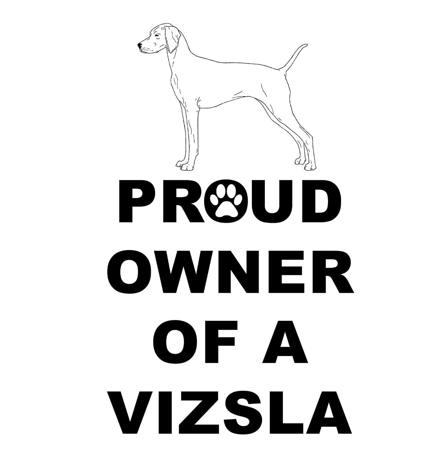 Vizsla Proud Owner - Adult Unisex Hoodie Sweatshirt - Image 2