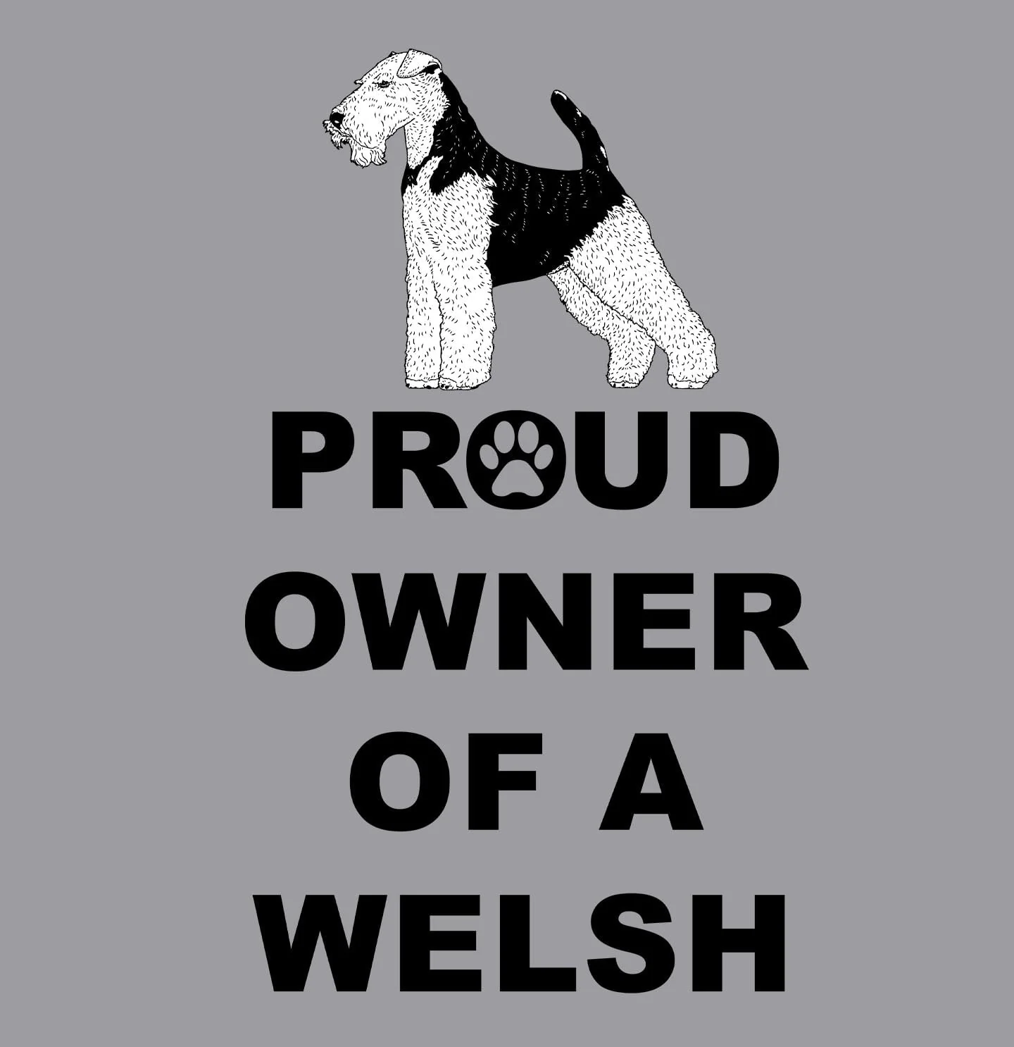 Welsh Terrier Proud Owner - Adult Unisex Hoodie Sweatshirt - Image 2