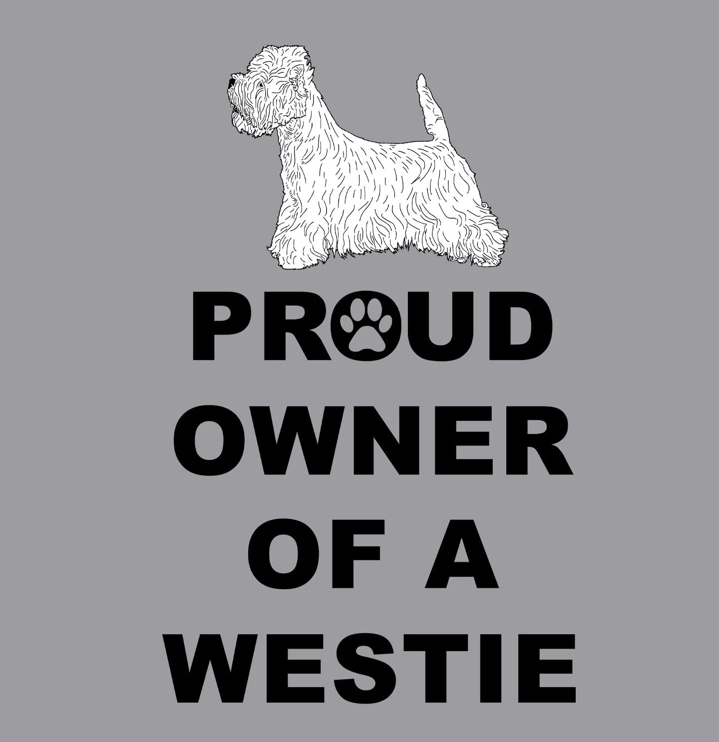West Highland White Terrier Proud Owner - Adult Unisex Hoodie Sweatshirt - Image 2