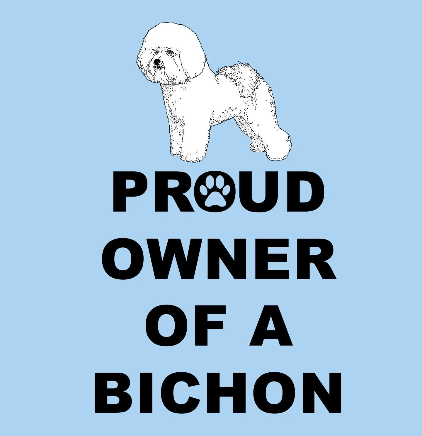 Bichon Frise Proud Owner - Adult Unisex T-Shirt - Image 2