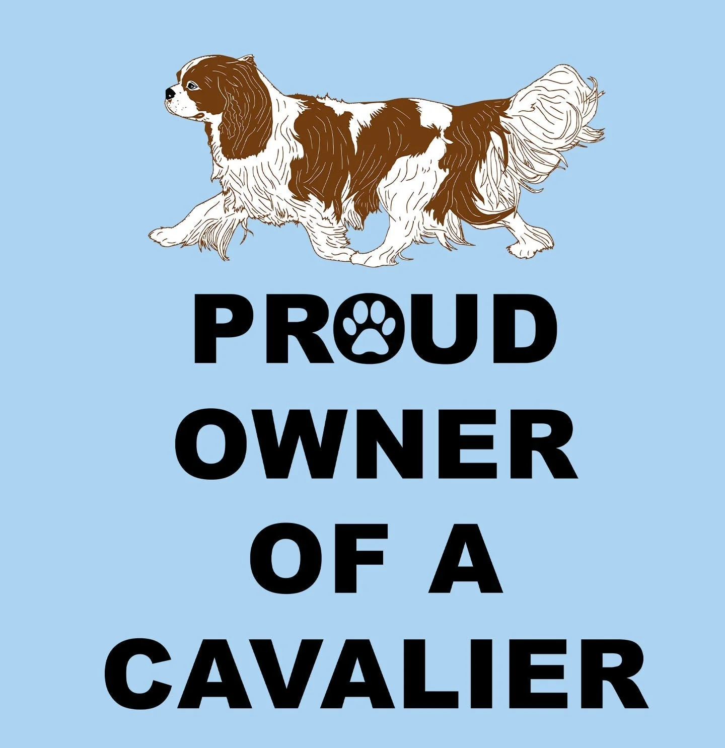 Cavalier King Charles Spaniel Proud Owner - Adult Unisex T-Shirt - Image 2