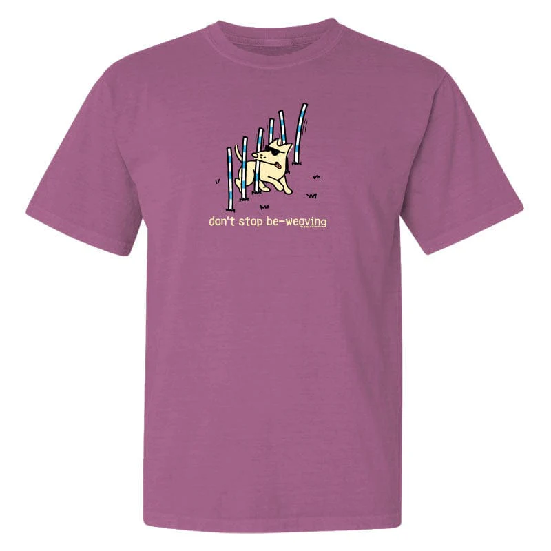 Don't Stop Be Weaving - Classic Tee