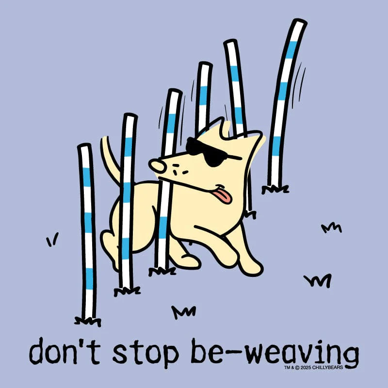 Don't  Stop Be Weaving - Lightweight Tee - Image 4