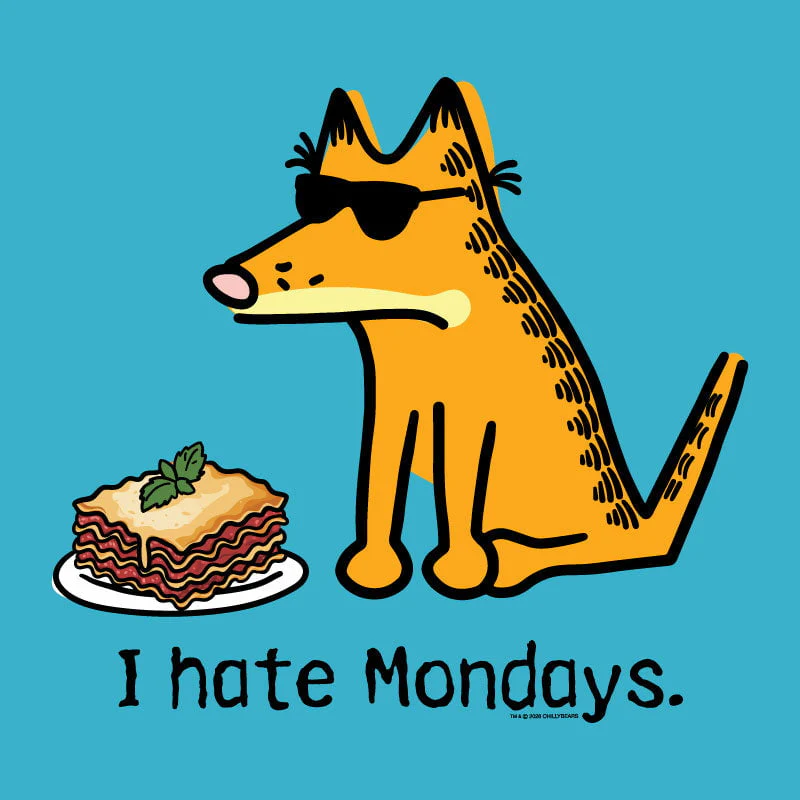 I Hate Mondays - Lightweight Tee - Image 4
