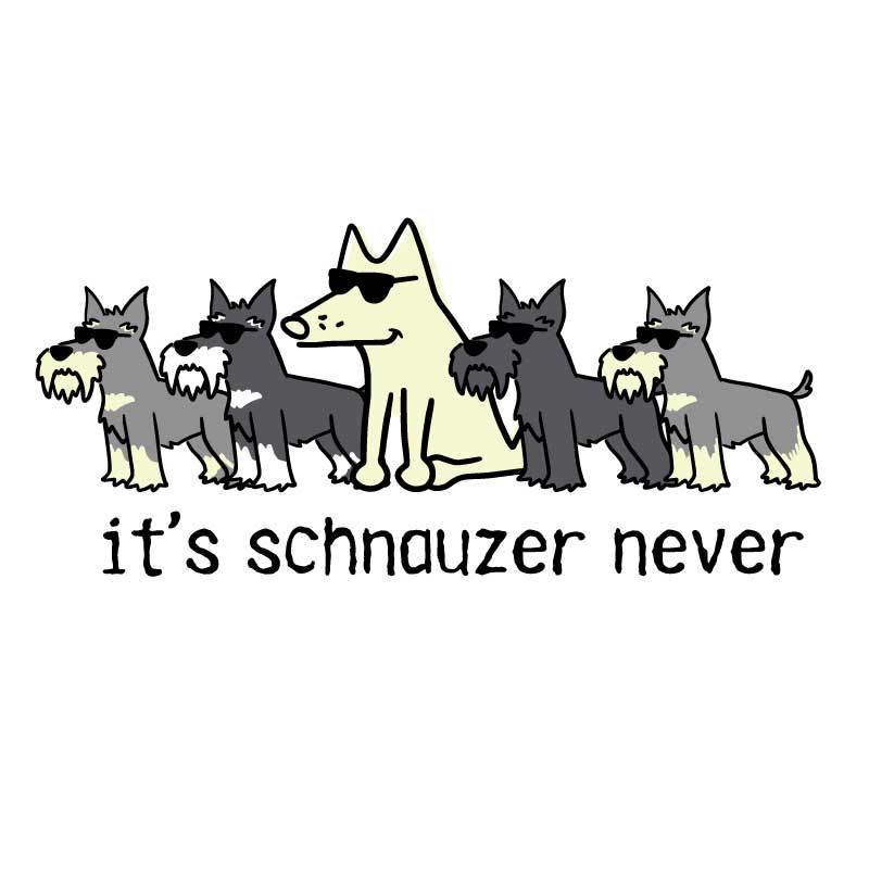 It's Schnauzer Never - Coffee Mug - Image 2