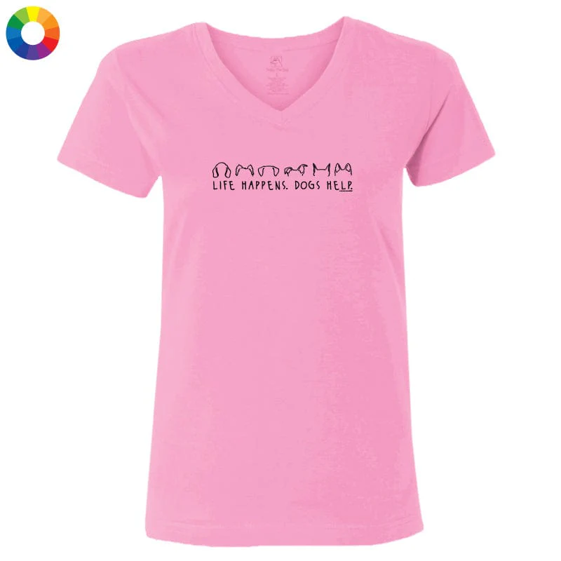 Life Happens Dogs Help - Ladies T-Shirt V-Neck - Image 3
