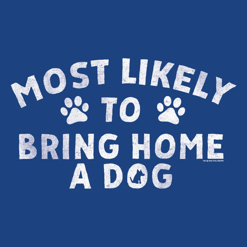 Most Likely to Bring Home a Dog - Ladies T-Shirt V-Neck - Image 2