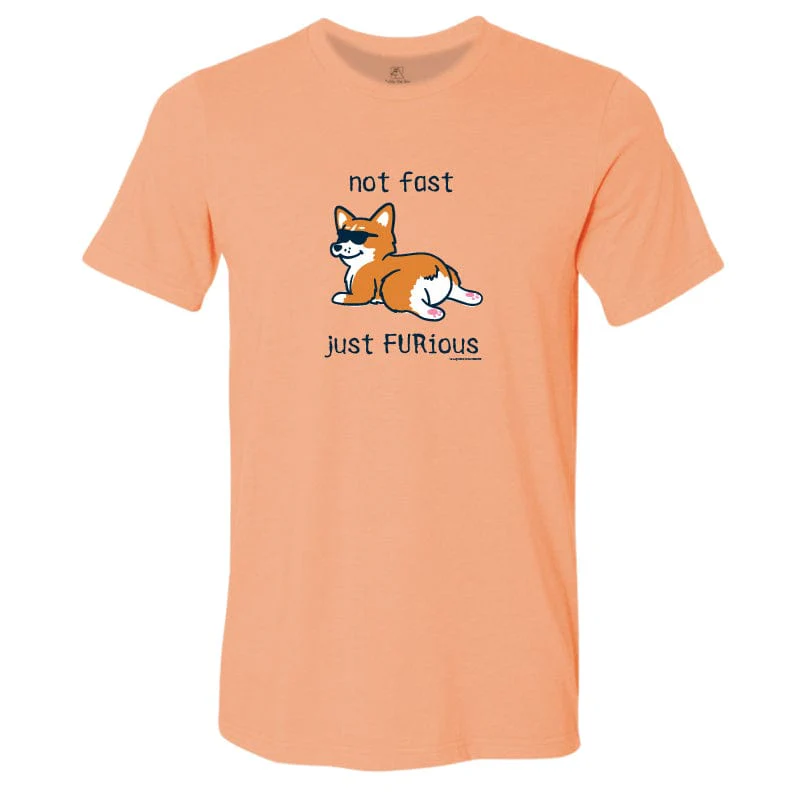 Not Fast, Just FURious - Lightweight Tee