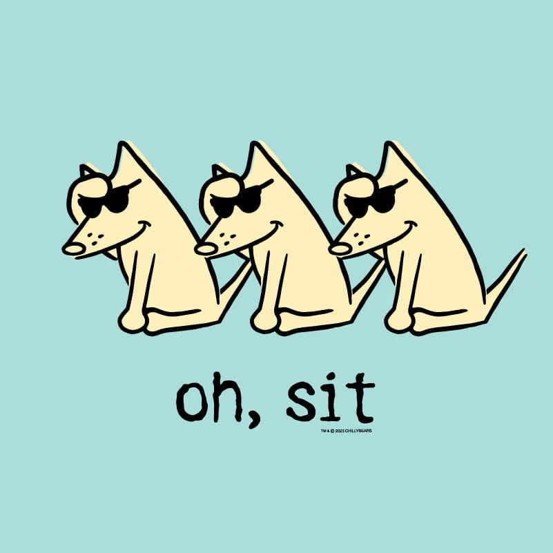 Oh Sit - Classic Tee - Image 2