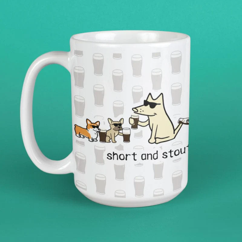 Short and Stout - Large Coffee Mug