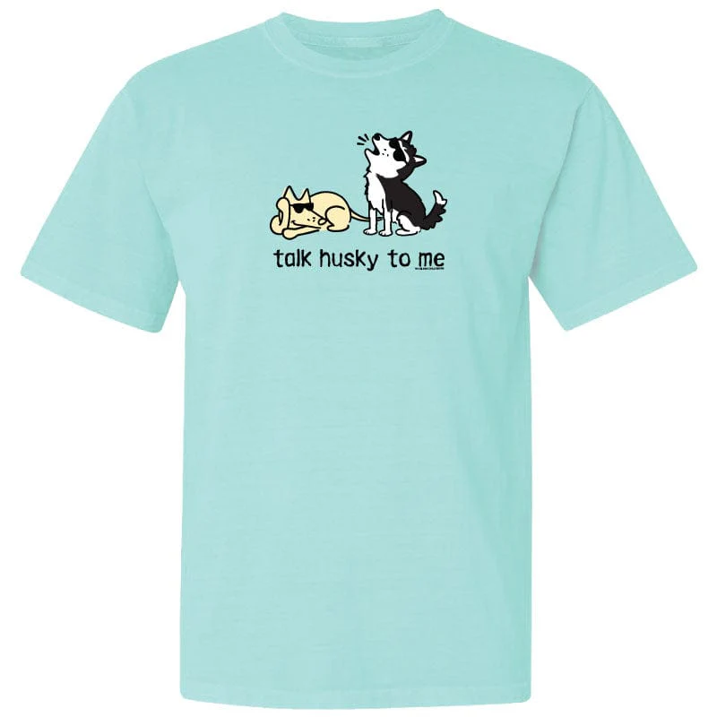 Talk Husky To Me - Classic Tee - Image 3
