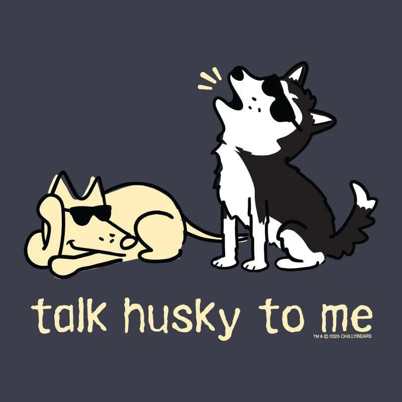 Talk Husky To Me - Long-Sleeve T-Shirt Classic - Image 2