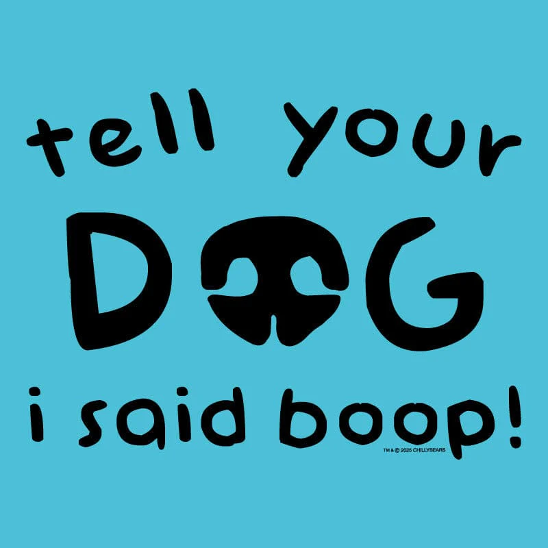 Tell Your Dog I Said Boop - Lightweight Tee - Image 2