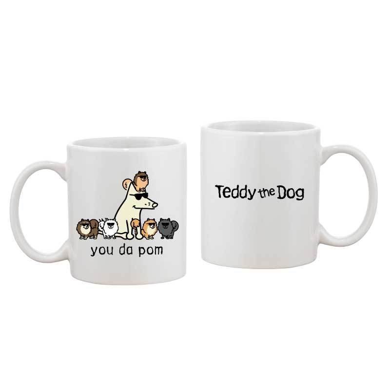 You Da Pom - Coffee Mug